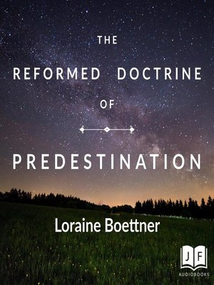 cover image of The Reformed Doctrine of Predestination